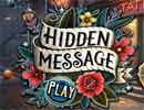 Hidden Message Hidden Games